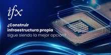 Infraestructura propia