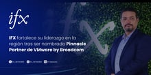 IFX fortalece su liderazgo