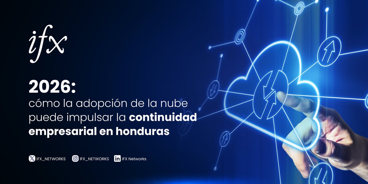 2026: cómo la adopción de la nube puede impulsar la continuidad empresarial en Honduras