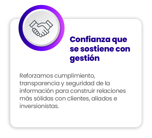 Confianza que se sostiene con gestión
